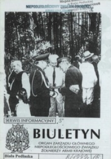 Biuletyn : organ Zarządu Głównego Niepodległościowego Związku Zołnierzy Armii Krajowej : serwis informacyjny "S" R. 3 (1999) nr 8 (18)