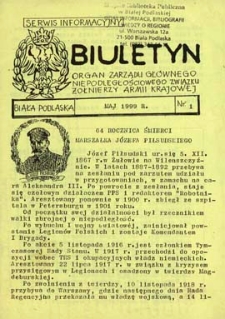 Biuletyn : organ Zarządu Głównego Niepodległościowego Związku Zołnierzy Armii Krajowej : serwis informacyjny "S" (II) R. 3 (1999) nr 1 (maj)