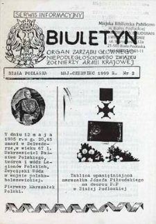 Biuletyn : organ Zarządu Głównego Niepodległościowego Związku Zołnierzy Armii Krajowej : serwis informacyjny "S" (II) R. 3 (1999) nr 2 (maj - czerwiec)