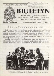 Biuletyn : organ Zarządu Głównego Niepodległościowego Związku Zołnierzy Armii Krajowej : serwis informacyjny "S" (II) R. 3 (1999) nr 4 (lipiec - sierpień)