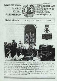 Biuletyn : Towarzystwo Pamięci Józefa Piłsudskiego w Białej Podlaskiej R. 1 (1999) nr 3
