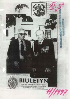 Biuletyn : organ Zarządu Głównego Niepodległościowego Związku Zołnierzy Armii Krajowej : serwis informacyjny "S" R. 1 (1997) nr 11