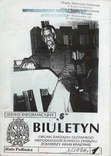 Biuletyn : organ Zarządu Głównego Niepodległościowego Związku Zołnierzy Armii Krajowej : serwis informacyjny "S" R. 2 (1998)