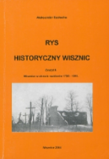 Rys historyczny Wisznic. Z. 2, Wisznice w okresie rozbiorów 1795-1918