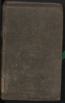 Traktat Początkowy Czyli Początki Fizyki : Na naypewnieyszych tak dawnych, jako i nowych wiadomościach wsparte i doświadczeniami ztwierdzone. T. 3 / przez Maturyna-Jakoba Brissona ; z Edycyi Drugiey W Roku 1797 Wydaney z Francuzkiego na Polski Język Przetł&oacute;maczone przez Wincentego Choynickiego.