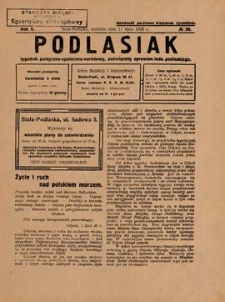 Podlasiak : tygodnik polityczno-społeczno-narodowy, poświęcony sprawom ludu podlaskiego R. 5 (1926) nr 28