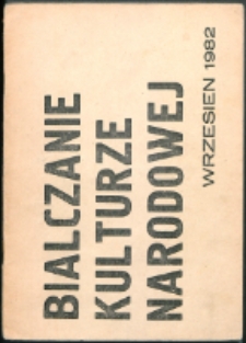 Bialczanie kulturze narodowej : [wystawa, KMPiK, Biała Podlaska]
