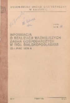 Informacja o realizacji ważniejszych zadań społeczno-gospodarczych w województwie bialskopodlaskim R.1 (1975) nr 7 (za lipiec)