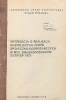 Informacja o realizacji ważniejszych zadań społeczno-gospodarczych w województwie bialskopodlaskim R. 2 (1976) nr 8 za sierpień