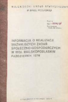 Informacja o realizacji ważniejszych zadań społeczno-gospodarczych w województwie bialskopodlaskim R. 2 (1976) nr 10 październik