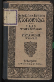 S. F. Klonowicza Flis, Worek Judaszów i inne pisma polskie w wyborze