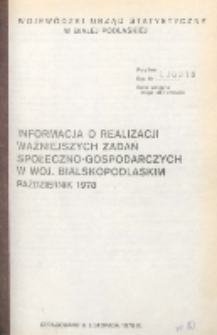Informacja o realizacji ważniejszych zadań społeczno-gospodarczych w województwie bialskopodlaskim R. 4 (1978) październik nr 10