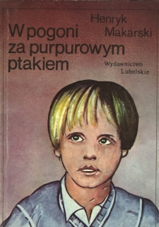 W pogoni za purpurowym ptakiem