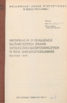 Informacja o realizacji ważniejszych zadań społeczno-gospodarczych w województwie bialskopodlaskim R. 5 (1979) sierpień [nr 8] uzup.