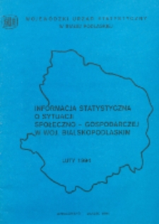 Informacja statystyczna o sytuacji społeczno-gospodarczej w woj. bialskopodlaskim 1994 luty (nr 2)