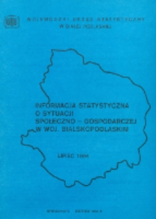Informacja statystyczna o sytuacji społeczno-gospodarczej w woj. bialskopodlaskim 1994 lipiec (nr 7)