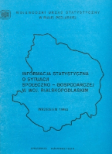 Informacja statystyczna o sytuacji społeczno-gospodarczej w woj. bialskopodlaskim 1994 wrzesień (nr 9)