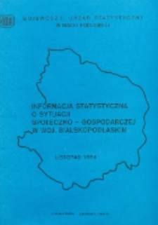 Informacja statystyczna o sytuacji społeczno-gospodarczej w woj. bialskopodlaskim 1994 listopad (nr 11)
