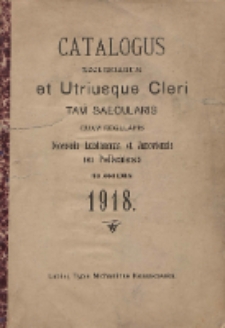 Catalogus Ecclesiarum et Utriusque Cleri tam saecularius quam regularis Dioecesis Lublinensis et Janoviensis seu Podlachiensis pro Anno Domini 1918
