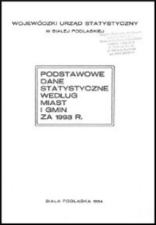 Podstawowe dane statystyczne według miast i gmin za 1993 r.