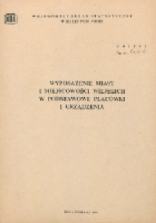 Wyposażenie miast i miejscowości wiejskich w podstawowe placówki i urządzenia