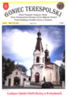 Goniec Terespolski : Pismo Przyjaciół Terespola i okolic: Pismo Stowarzyszenia Rozwoju Gminy Miejskiej Terespol : Pismo Miejskiego Ośrodka Kultury w Terespolu (2017) nr 1 (85)