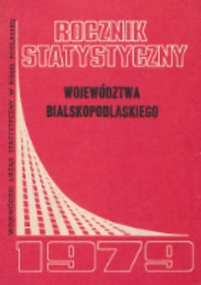 Rocznik statystyczny wojew&oacute;dztwa bialskopodlaskiego 1979