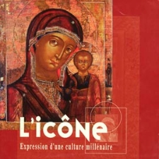 L'icône - expression d'une culture millénaire