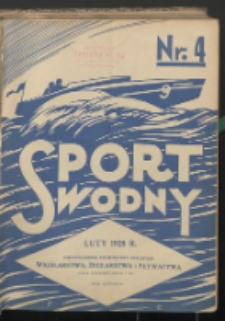 Sport Wodny : dwutygodnik, poświęcony sprawom wioślarstwa, żeglarstwa, pływactwa R. 4 (1928) nr 4