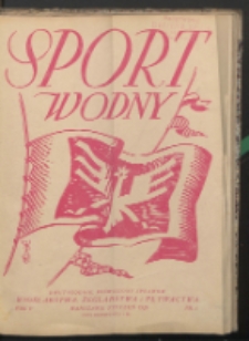 Sport Wodny : dwutygodnik, poświęcony sprawom wioślarstwa, żeglarstwa, pływactwa R. 5 (1929) nr 1