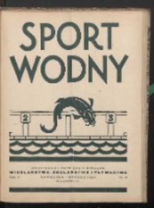 Sport Wodny : dwutygodnik, poświęcony sprawom wioślarstwa, żeglarstwa, pływactwa R. 5 (1929) nr 5