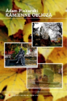 Kamienne oblicza : [fotografie bialskich pomnik&oacute;w]