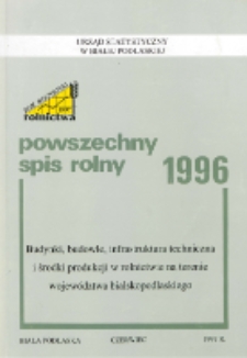 Powszechny spis rolny 1996 : budynki, budowle, infrastruktura techniczna i środki produkcji w rolnictwie na terenie województwa bialskopodlaskiego