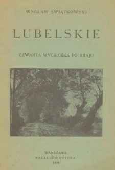 Lubelskie : czwarta wycieczka po kraju