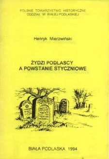 Żydzi podlascy a powstanie styczniowe
