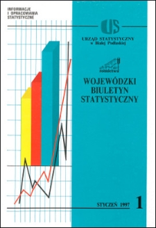 Wojewódzki Biuletyn Statystyczny : informacje i opracowania statystyczne 1997 nr 1
