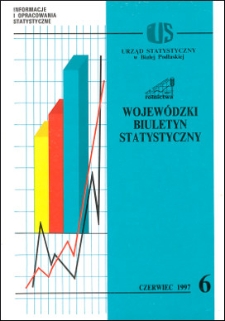 Wojewódzki Biuletyn Statystyczny : informacje i opracowania statystyczne 1997 nr 6