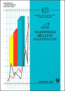 Wojewódzki Biuletyn Statystyczny : informacje i opracowania statystyczne 1997 nr 9