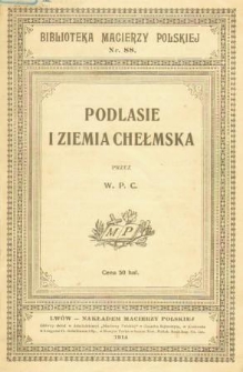 Podlasie i Ziemia Chełmska