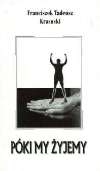 Póki my żyjemy