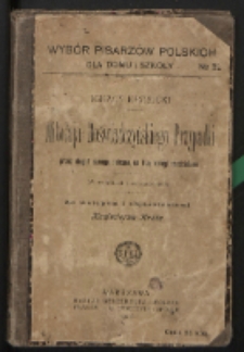 Mikołaja Doświadczyńskiego przypadki przez niegoż samego opisane, na trzy księgi rozdzielone (w wyjątkach i streszczeniach) /