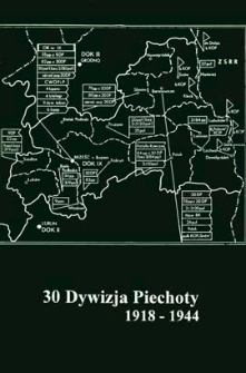 30 Dywizja Piechoty 1918 - 1944 : [katalog wystawy]