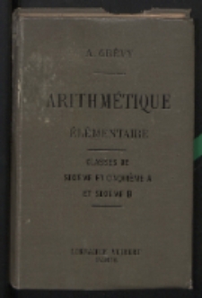 Arithmétique élémentaire à l'usage des classes de sixième et cinquième A et sixième B