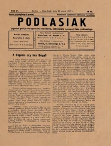 Podlasiak : tygodnik polityczno-społeczno-narodowy, poświęcony sprawom ludu podlaskiego R. 6 (1927) nr 12