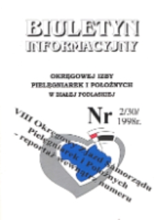Biuletyn Informacyjny Okręgowej Izby Pielegniarek i Położnych R. 7 (1998) nr 2 (30)