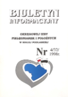 Biuletyn Informacyjny Okręgowej Izby Pielegniarek i Położnych R. 7 (1998) nr 4 (32)