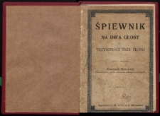 Śpiewnik na dwa głosy : 33 pieśni