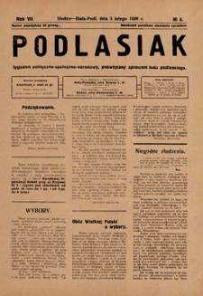 Podlasiak : tygodnik polityczno-społeczno-narodowy, poświęcony sprawom ludu podlaskiego R. 7 (1928) nr 6