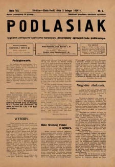 Podlasiak : tygodnik polityczno-społeczno-narodowy, poświęcony sprawom ludu podlaskiego R. 7 (1928) nr 6