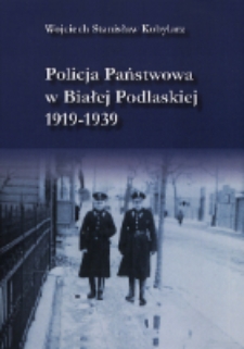 Policja Państwowa w Białej Podlaskiej 1919-1939